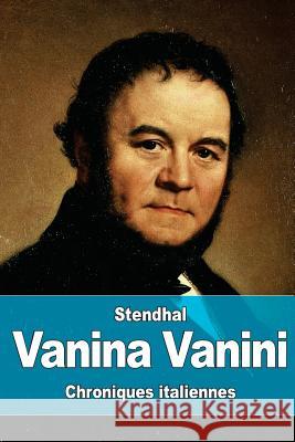 Vanina Vanini Stendhal 9781523286706 Createspace Independent Publishing Platform