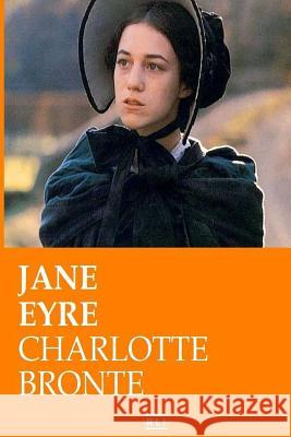 Jane Eyre: Ed. Integrale italiana Brontë, Charlotte 9781523303748