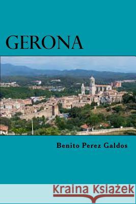 Gerona Benito Pere Edibook 9781523313815 Createspace Independent Publishing Platform