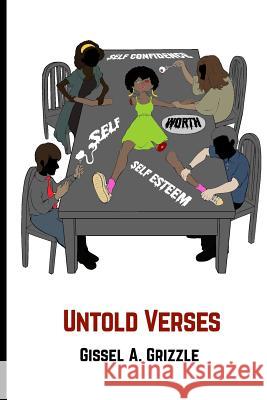 Untold Verses Gissel Annis Grizzle 9781523315246 Createspace Independent Publishing Platform