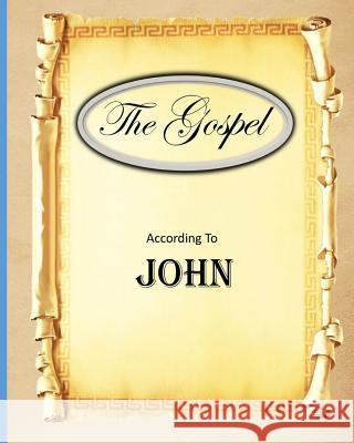 The Gospels: Book of John MR Billy R. Fincher 9781523317646 Createspace Independent Publishing Platform