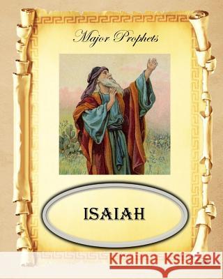 Major Prophets: Book of Isaiah MR Billy R. Fincher 9781523318537 Createspace Independent Publishing Platform