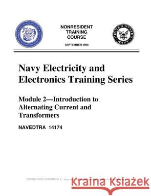 The Navy Electricity and Electronics Training Series Module 02 Introduction To A United States Navy 9781523326761 Createspace Independent Publishing Platform