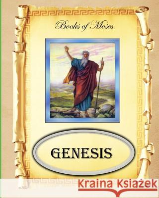 Books of Moses: Genesis MR Billy R. Fincher 9781523334865 Createspace Independent Publishing Platform