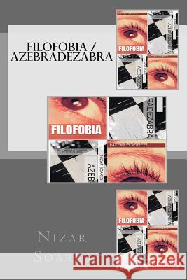 Filofobia / Azebradezabra Nizar Soares 9781523337712