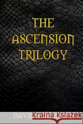 The Ascension Trilogy David S. Croxford 9781523340781