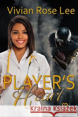 A Player's Heart MS Vivian Rose Lee 9781523349852 Createspace Independent Publishing Platform