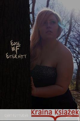 Edge of Eternity Cindy Kettering 9781523350094