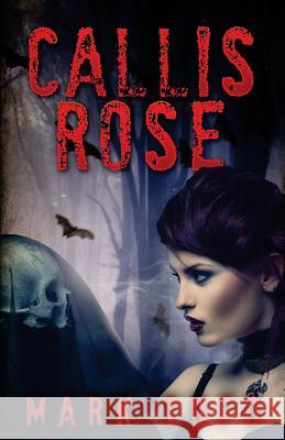 Callis Rose Mark Tufo 9781523352760