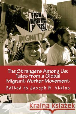 The Strangers Among Us Dr Joseph B. Atkins 9781523355600