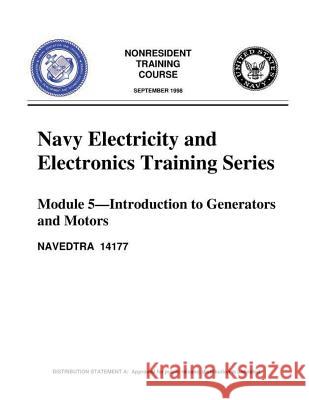 The Navy Electricity and Electronics Training Series: Module 05 Introduction To The Navy Electricity and Electronics Tra 9781523356652 Createspace Independent Publishing Platform