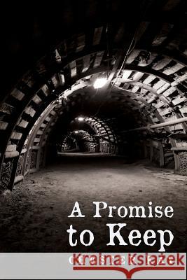 A Promise to Keep Chester Kay 9781523358687