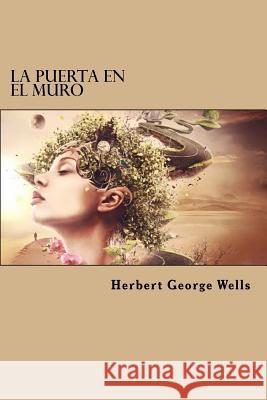 La Puerta en el Muro Edibook 9781523362738 Createspace Independent Publishing Platform