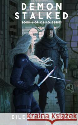 Demon Stalked Eileen Stefanko 9781523367245 Createspace Independent Publishing Platform