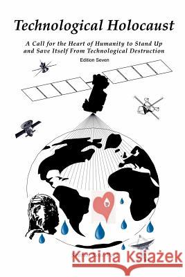 Technological Holocaust Sharon Rose Poet 9781523377282 Createspace Independent Publishing Platform