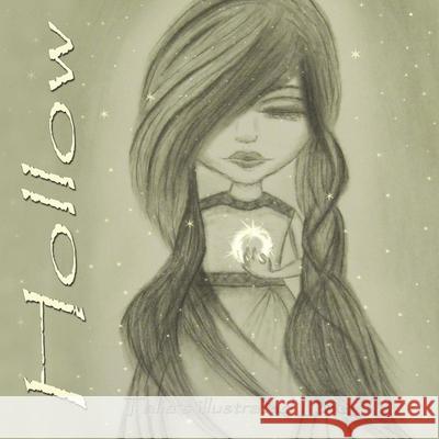 Hollow- Talia's illustrated Love Talia 9781523388912
