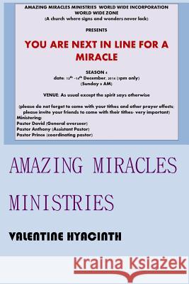Amazing miracles ministries Hyacinth, Valentine 9781523389049 Createspace Independent Publishing Platform