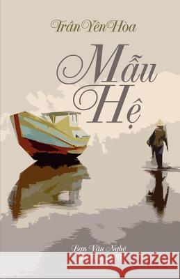Mau He Hoa Yen Tran 9781523389223 Createspace Independent Publishing Platform
