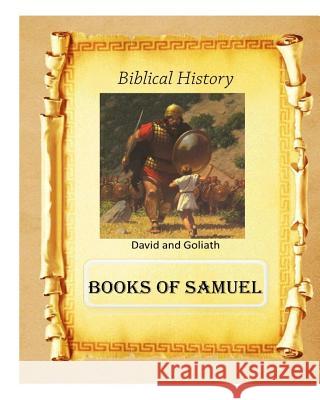 Biblical History: Books of Samuel MR Billy R. Fincher 9781523391882 Createspace Independent Publishing Platform