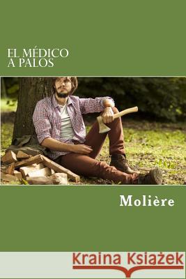 El Médico a Palos Edibook 9781523395514 Createspace Independent Publishing Platform