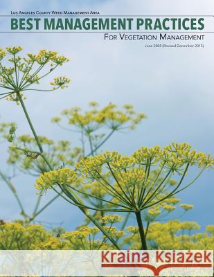 Best Management Practices for Vegetation Management Carl Bell Ellen Mackey Dean Lehman 9781523400805