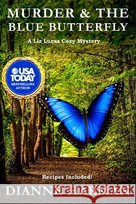 The Blue Butterfly Dianne Harman 9781523406197