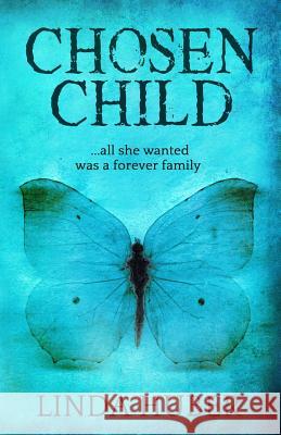 Chosen Child Linda Huber 9781523406968