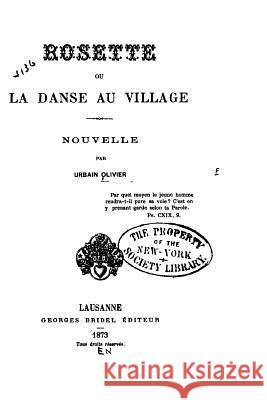 Rosette, ou, La danse au village, nouvelle Olivier, Urbain 9781523408207