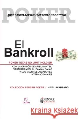 El bankroll Tow, Marcelo Doc 9781523415298 Createspace Independent Publishing Platform