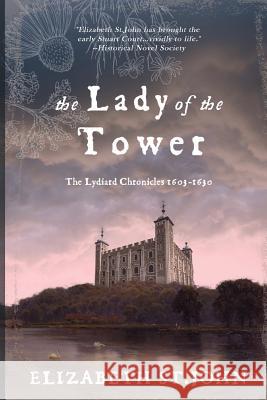 The Lady of the Tower Elizabeth S 9781523417889 Createspace Independent Publishing Platform