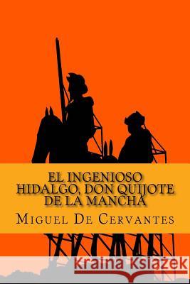 Don Quijote de la Mancha: Primera parte Sara Lopez 9781523418947 Createspace Independent Publishing Platform