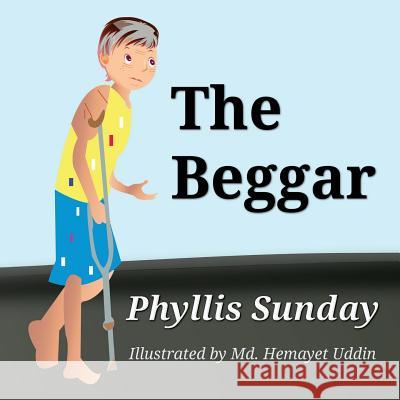 The Beggar Phyllis Sunday 9781523421176 Createspace Independent Publishing Platform