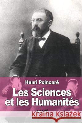Les Sciences et les Humanités Poincare, Henri 9781523422005