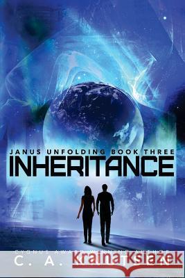 Janus Unfolding: Inheritance: Large Print C. a. Knutsen 9781523429080 Createspace Independent Publishing Platform