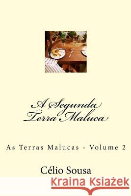 A Segunda Terra Maluca Celio Sousa 9781523431670 Createspace Independent Publishing Platform