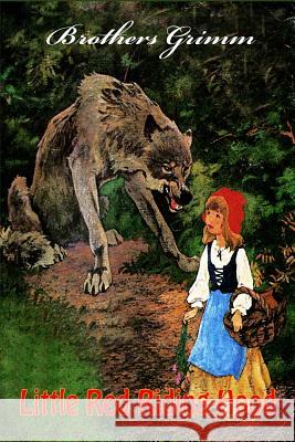 Little Red Riding-Hood Wilhelm Grimm 9781523440436