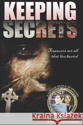 Keeping Secrets: The First Bean & Ab Mystery Crossman, David A. 9781523440757