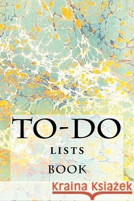 To-Do Lists Book: Stay Organized Richard B. Foster 9781523454020 Createspace Independent Publishing Platform