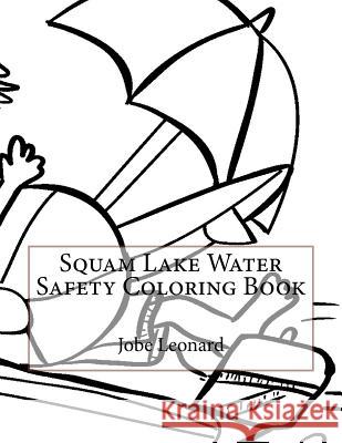 Squam Lake Water Safety Coloring Book Jobe Leonard 9781523462865