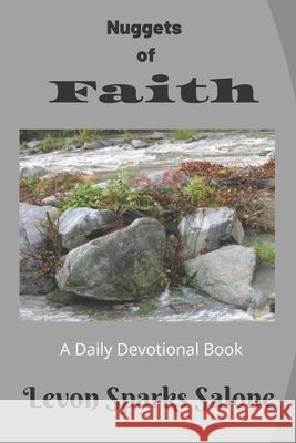 Nuggets of Faith Levon Spark 9781523466115 Createspace Independent Publishing Platform