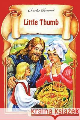 Little Thumb Charles Perrault 9781523467983