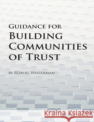 Guidance for Building Communities of Trust U. S. Department of Homeland Security    Penny Hill Press Inc 9781523475537 Createspace Independent Publishing Platform