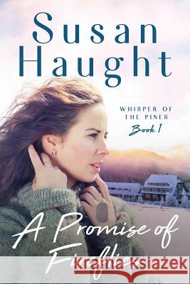 A Promise of Fireflies Susan Haught 9781523481934