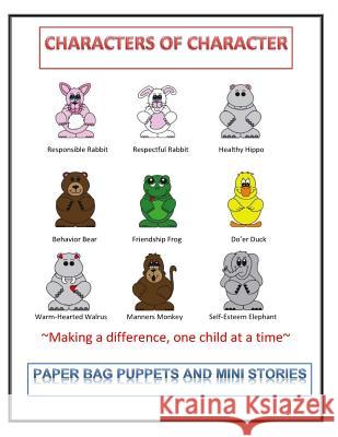 Paper Bag Puppets and Mini Story Joni J. Downey Jennifer J. Downey 9781523483723 Createspace Independent Publishing Platform