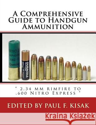 A Comprehensive Guide to Handgun Ammunition: 