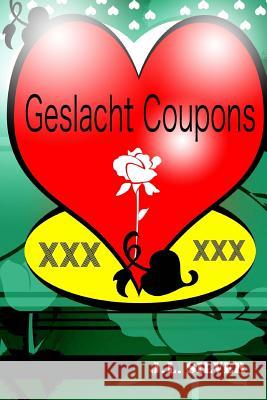 Geslacht Coupons J. L. Silver 9781523490509 Createspace Independent Publishing Platform