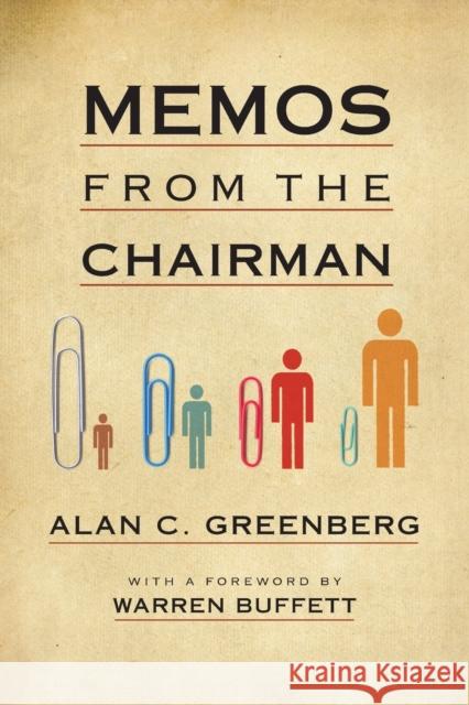 Memos from the Chairman Alan C. Greenberg 9781523501328 Workman Publishing