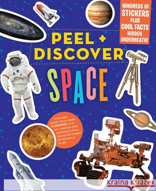 Peel + Discover: Space Workman Publishing 9781523508747