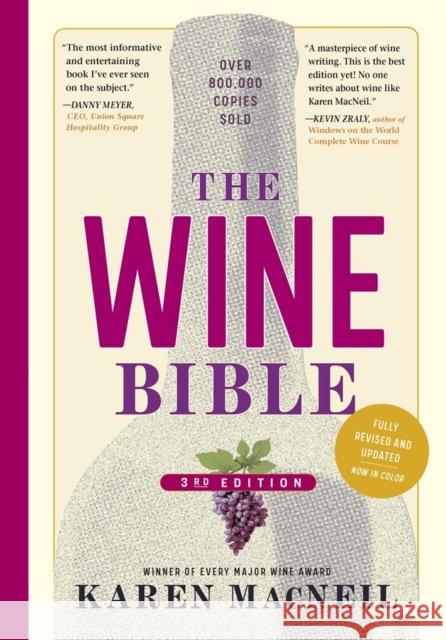The Wine Bible, 3rd Edition Karen MacNeil 9781523510092 Workman Publishing