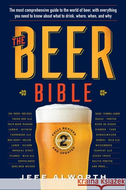 The Beer Bible: Second Edition Jeff Alworth 9781523510450 Workman Publishing